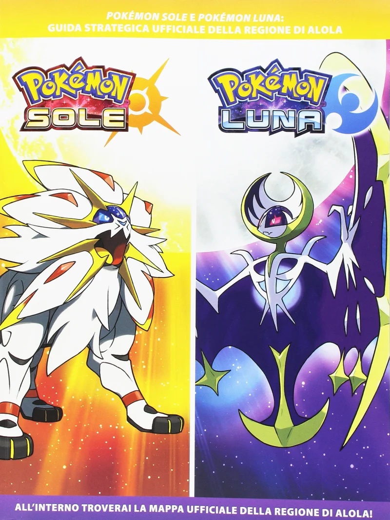 POKEMON SOLE E POKEMON LUNA: GUIDA STRATEGICA UFFICIALE DELLA REGIONE DI ALOLA (in italiano)